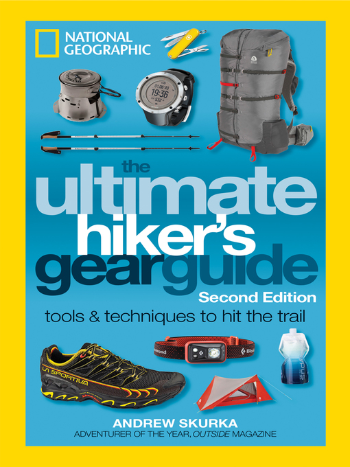 Title details for The Ultimate Hiker's Gear Guide by Andrew Skurka - Wait list